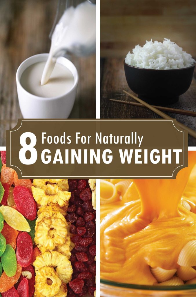 8 Foods for Gaining Weight Naturally